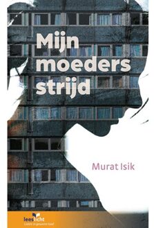 Leeslicht  -   Mijn moeders strijd