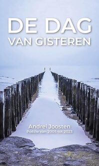 Leessst De dag van gisteren - Andrei Joosten - ebook
