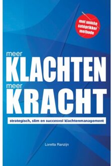 Leessst Meer Klachten. Meer Kracht. - Loretta Ranzijn
