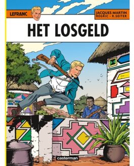 Lefranc 31. Het Losgeld - Frederic Regric