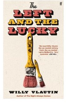 Left And The Lucky - WILLY VLAUTIN