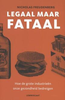 Legaal maar fataal - Boek Nicholas Freudenberg (9047709489)