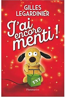 Legardinier, G: J'ai encore menti