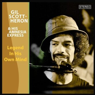 Legend In His Own Mind - Gil Scott-heron & His Amnesia Ex