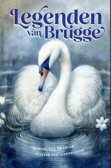 Legenden van Brugge -  Marcel van de Velde, Olivier van Gierdeghom (ISBN: 9789464770261)