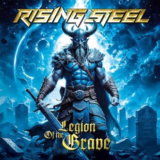 Legion Of The Grave - Rising Steel