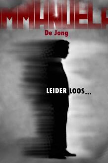 Leiderloos... - Boek Immanuela de Jong (9462546657)