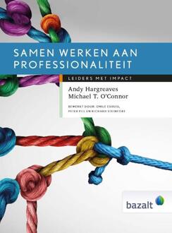 Leiders met impact: Samen werken aan professionaliteit - Andy Hargreaves en Michael T. O'Connor - 000