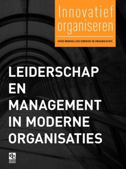 Leiderschap en management in moderne organisaties - eBook Eric Alkemade (9059728947)