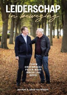 Leiderschap in beweging -  Jakob van Wielink, Jan Pool (ISBN: 9789083625676)