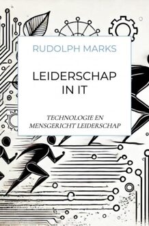 Leiderschap in IT - Rudolph Marks - ebook