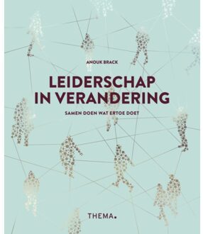 Leiderschap in verandering - Boek Anouk Brack (9462721572)