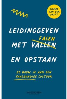 Leidinggeven Met Falen En Opstaan - Remko van der Drift