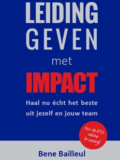 Leidinggeven met impact - eBook Bene Bailleul (949238373X)