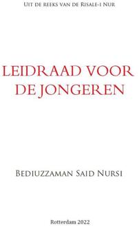 Leidraad Voor De Jongeren - Risale-I Nur - Bediuzzaman Said Nursi