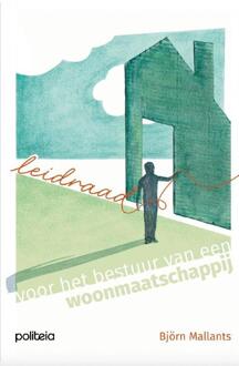 Leidraad voor het bestuur van een woonmaatschappij -  Bjorn Mallants (ISBN: 9789493487345)