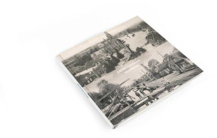 Leidschendam voorheen - Kees Van Der Leer & Ronald