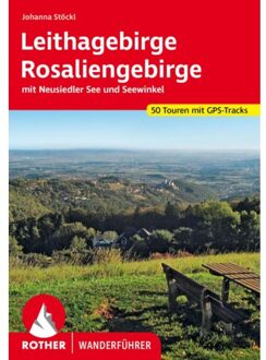 Leithagebirge - Rosaliengebirge - Rother Wanderführer - Johanna Stöckl