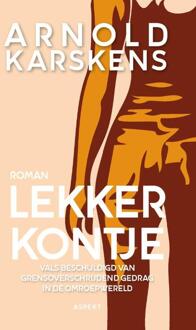 Lekker kontje -  Arnold Karskens (ISBN: 9789464873634)