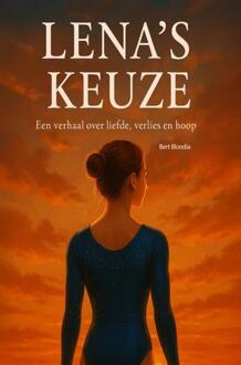Lena's Keuze -  Blondia Bert (ISBN: 9789465205885)