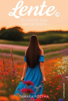 Lente - De eerste dag van de lente -  Tamara Postma (ISBN: 9789021059327)