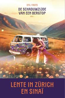 Lente in Zürich en Sinaï -  Efil Yrots (ISBN: 9789083492063)