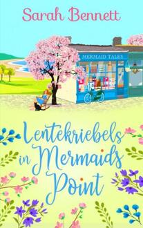Lentekriebels in Mermaids Point -  Sarah Bennett (ISBN: 9789403736754)