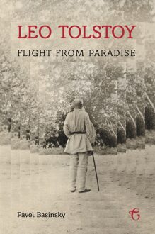 Leo Tolstoy: Flight from Paradise - eBook Pavel Basinsky (1782671285)