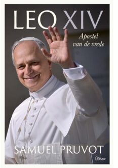 Leo Xiv, Apostel Van De Vrede - Samuel Pruvot