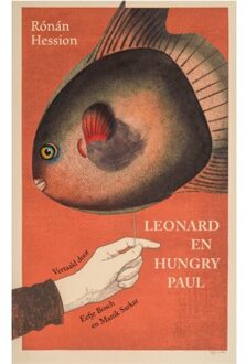 Leonard En Hungry Paul - Rónán Hession