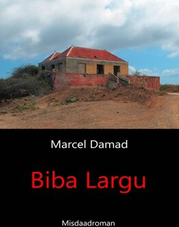 Leonon Media Biba Largu - eBook Marcel Damad (9082362635)