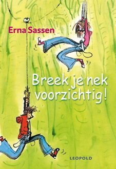 Leopold Breek je nek voorzichtig - eBook Erna Sassen (9025856926)