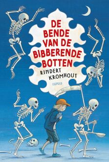 Leopold De bende van de bibberende botten - Rindert Kromhout - ebook