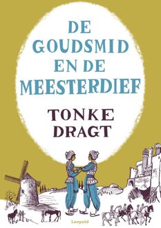Leopold De goudsmid en de meesterdief - eBook Tonke Dragt (9025875734)