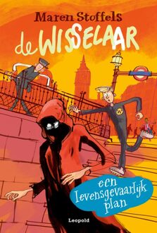 Leopold De wisselaar - een levensgevaarlijk plan - Maren Stoffels - ebook