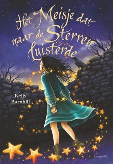 Leopold Het meisje dat naar de sterren luisterde - Kelly Barnhill - ebook