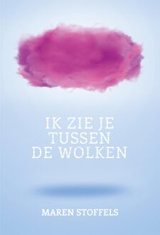 Leopold Ik zie je tussen de wolken - eBook Maren Stoffels (9025870813)