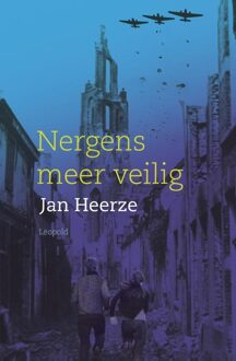 Leopold Nergens meer veilig - eBook Jan Heerze (9025866182)