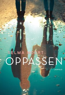 Leopold Oppassen - eBook Selma Noort (9025873332)