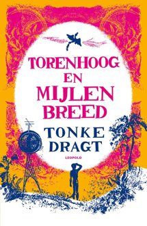 Leopold Torenhoog en mijlen breed - eBook Tonke Dragt (9025858783)