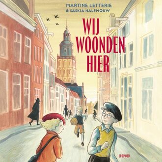 Leopold Wij woonden hier - Martine Letterie - ebook