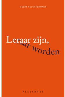 Leraar Zijn, Leraar Worden - Geert Kelchtermans