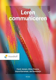Leren communiceren -  A. Douma, C. Jansen, J. Karreman, J. Ravesteijn (ISBN: 9789001038526)