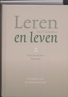 Leren en leven / 2 Ezra tot en met Maleachi - Boek P. Cammeraat (9088651671)