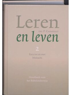 Leren en leven / 2 Ezra tot en met Maleachi - Boek P. Cammeraat (9088651671)