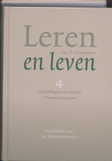 Leren en leven / 4 Handelingen tot en met 2 Thessalonicenzen - Boek P. Cammeraat (9088651698)