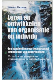 Leren en ontwikkelen van organisatie en individu - Boek Y. Vlasman (9024416922)
