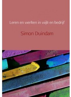 Leren en werken in wijk en bedrijf