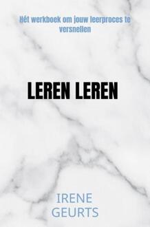 Leren leren -  Irene Geurts (ISBN: 9789403738109)