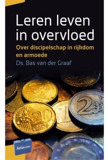 Leren leven in overvloed - Boek Bas van der Graaf (9088971145)